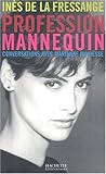 Profession mannequin: Conversations avec Marianne Mairesse (Société) (French Edition) by
