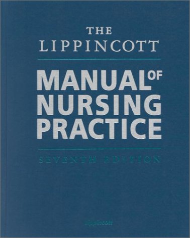 The Lippincott Manual of Nursing Practice (7th Edition) cover