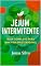 Livro Jejum Intermitente: Guia Completo para uma Vida Mais Saudável