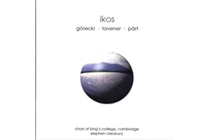Ikos: Choral Music by Górecki, Tavener, Pärt