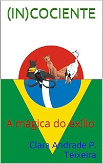 Livro (In)cociente: A mágica do exílio