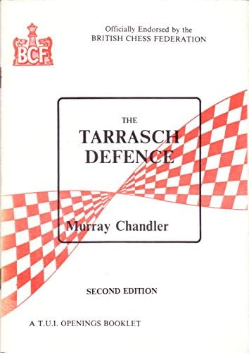 The Tarrasch Defence: 1983-84 (A T.U.I. openings booklet)