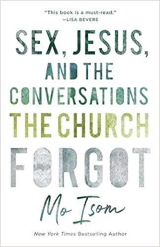 Sex Jesus And The Conversations The Church Forgot Amazon Fr Isom Mo Livres Anglais Et Etrangers Sex Jesus And The Conversations The Church Forgot Amazon Fr Isom Mo Livres Anglais Et Etrangers