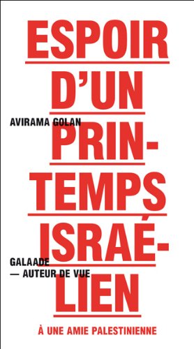 Espoir d'un printemps israélien