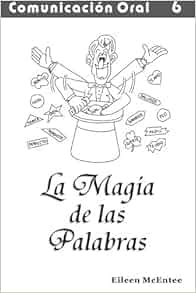 La Magia De Las Palabras Comunicacion Verbal