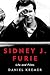Sidney J. Furie: Life and Films (Screen Classics) by Daniel Kremer