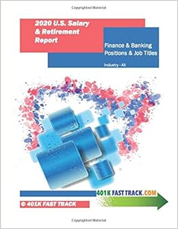 2020 Salary Retirement Report Finance Banking Positions Barnes Craig 9781700450616 Books Amazon Ca