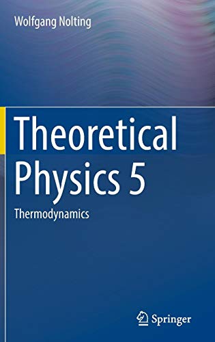 Theoretical Physics 5 Thermodynamics Book By Wolfgang Nolting - 