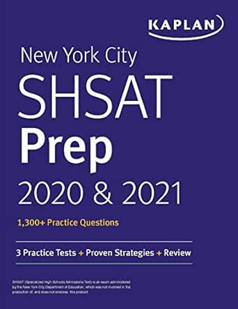 Amazon Com New York City Shsat Prep 2020 2021 3 Practice Tests Proven Strategies Review Kaplan Test Prep Ny Ebook Kaplan Test Prep Kindle Store
