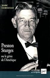 Preston Sturges ou Le génie de l'Amérique