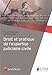 Droit et pratique de l'expertise judiciaire civile by