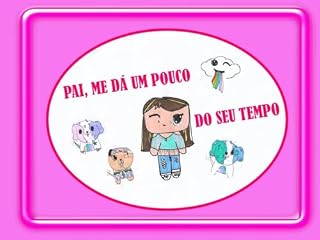 Livro PAI, ME DÁ UM POUCO DO SEU TEMPO!: Coleção Criança Pensante