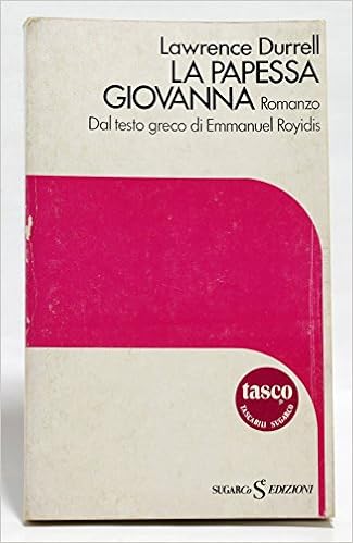 Lawrence Durrell - La papessa Giovanna (1979)
