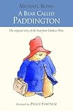 "A Bear Called Paddington" av Michael Bond
