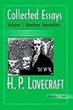 Collected Essays of H. P. Lovecraft, Vol. 1: Amateur Journalism