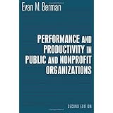 Performance and Productivity in Public and Nonprofit Organizations