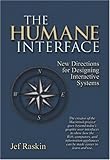 The Humane Interface: New Directions for Designing Interactive Systems cover