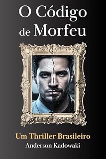 Livro O Código de Morfeu: Um Thriller Brasileiro