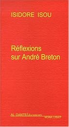 Réflexions sur André Breton
