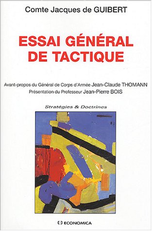 Essai général de tactique by Jacques de Guibert