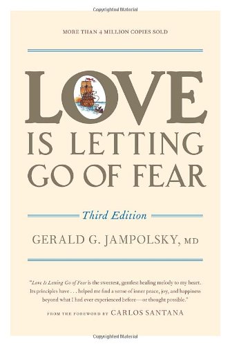 Download Love Is Letting Go of Fear, Third Edition Download Love Is Letting Go of Fear, Third Edition