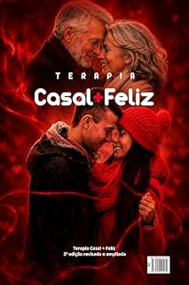 Livro Terapia Casal + Feliz: O amor que aprende, amadurece e recomeça