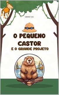 Livro O Pequeno Castor e o Grande Projeto
