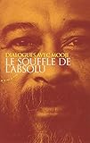 Le souffle de l'absolu : Dialogues avec Mooji by 