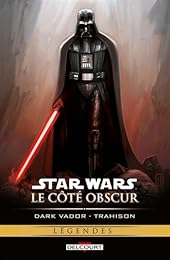 Dark Vador, trahison