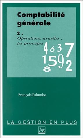 Amazon It Comptabilite Generale Tome 2 Operations Usuelles Les Principes Palumbo Francois Libri In Altre Lingue