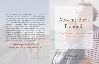 Livro Aposentadoria Tranquila - O Guia Completo para Garantir o Seu Futuro Financeiro