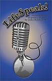 Lifespeak : A Compilation of Poetry and Prose by John Riddick, Jr, Riddick, John, Jr., 0971814813