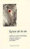 Épître de la vie : Guide des coutumes traditionnelle juives en situation de maladie grave et de de by 