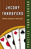 Jacoby Transfers (Practice Your Bidding) by 