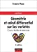 Géométrie et calcul différentiel sur les variétés : Cours, études et exercices pour la maîtri by