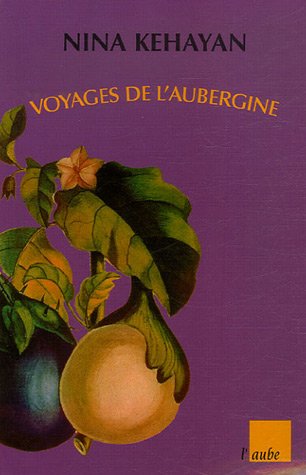 Voyages de l'aubergine