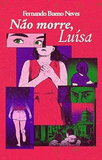 Livro Não morre, Luísa