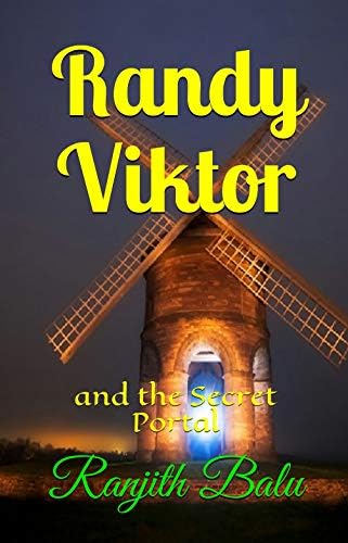 Randy Viktor: and the Secret Portal Kindle Edition