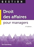 Droit des affaires pour managers - 4e édition (Gestion) by 