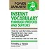 Instant Vocabulary Through Prefixes and Suffixes (Power Japanese)