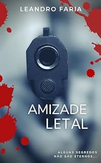 Livro Amizade Letal