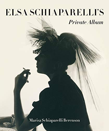 Elsa Schiaparelli's Private Album by Marisa Berenson