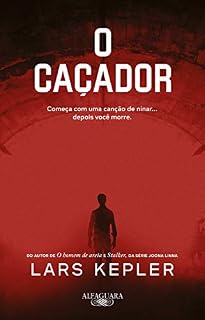 Livro O caçador: Da série Joona Linna