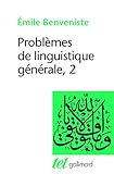 Problèmes de linguistique générale, tome 2 by 