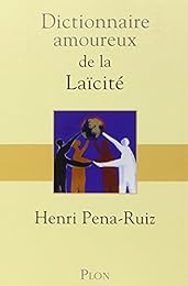 Dictionnaire amoureux de la laïcité