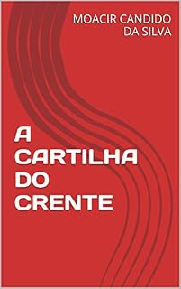 Livro A CARTILHA DO CRENTE