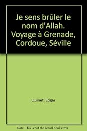 Je sens brûler le nom d'Allah