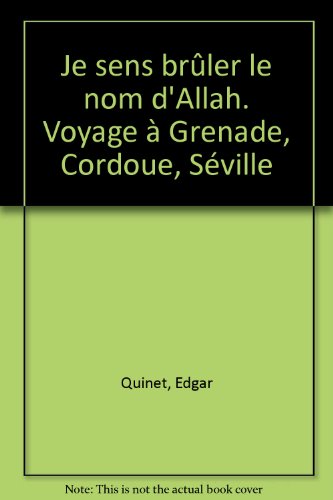 Je sens brûler le nom d'Allah