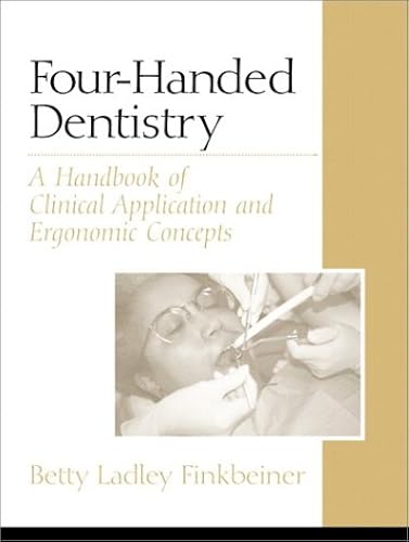 Download Four-Handed Dentistry: A Handbook of Clinical Application and Ergonomic Concepts PDF