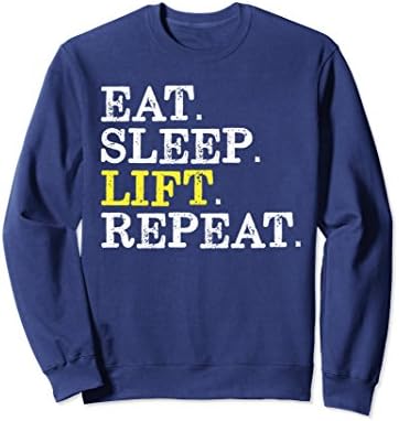 Unisex Cool Weightlifting Shirts - Eat Sleep Lift Repeat Sweatshirt Large Navy